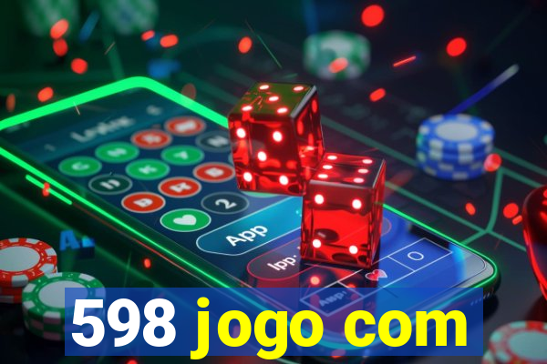 598 jogo com